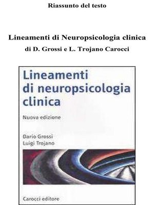 cover image of Riassunto--Lineamenti di Neuropsicologia clinica